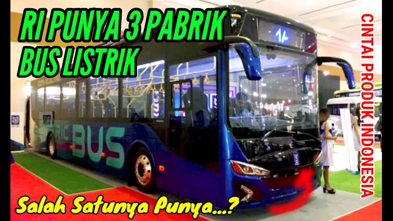BUS LISTRIK Asli Karya INDONESIA Siap Di Produksi | KEREN!!!