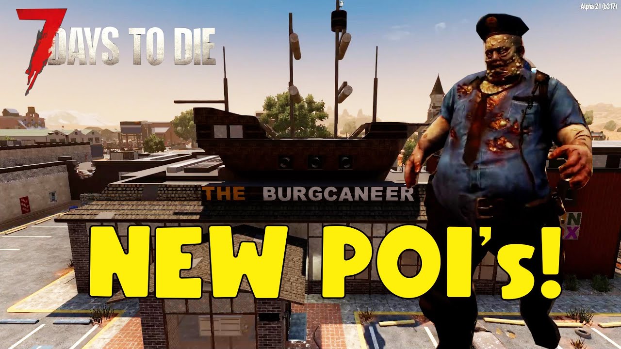 !NEW! Alpha 21 POI’s in 7 Days to Die | POI ADVENTURES | 1 - YouTube