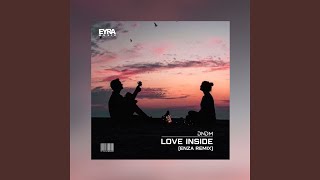 Love Inside (Enza Remix)