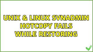 Celebrity Unix & Linux: svnadmin hotcopy fails while restoring Wealth