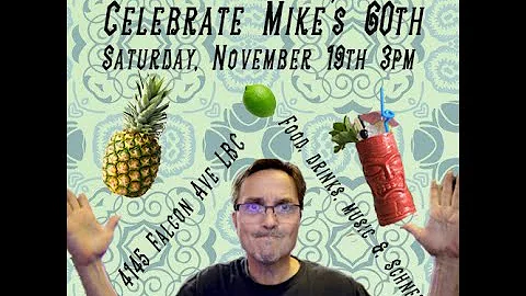 You Say it's Your Birthday - Mike's 60th Birthday ...