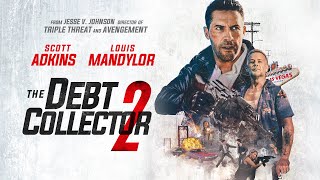 The Debt Collector 2 (2020) | Full Action Movie - Scott Adkins, Louis Mandylor, Vladimir Kulich