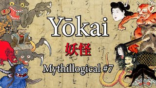 Yōkai - Mythillogical by The Histocrat 225,161 views 3 years ago 2 hours, 27 minutes