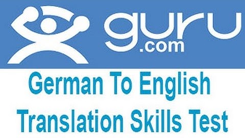 Guru German To English Translation Skills Exam Answers