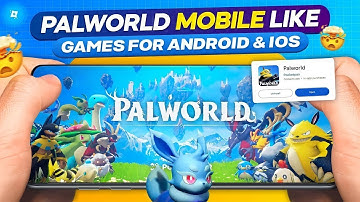 Karfton Palworld Mobile Alpha Test Is Out For Android And Ios | Device Requiredment & More 