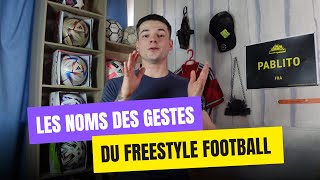 Les noms des gestes du freestyle football (FS TALK #2)