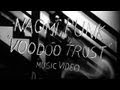 Naomi Punk - "Voodoo Trust" (Official Music Video)