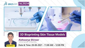 3D Bioprinting Skin Tissue Models | Live Webinar | Cellink | Altem Technologies