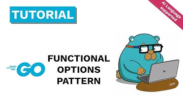 GO | The Functional Options Pattern with easy Example in Code