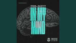 In My Mind (Extended Mix)