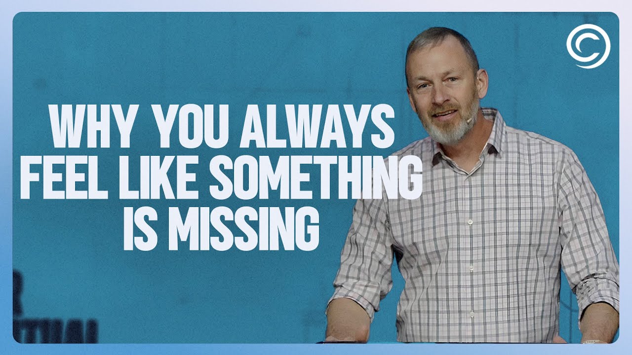 Why You Always Feel Like Something Is Missing