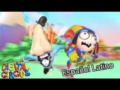 EL TERRIBLE CIRCO DIGITAL - ANIMACIÓN (Español Latino)
