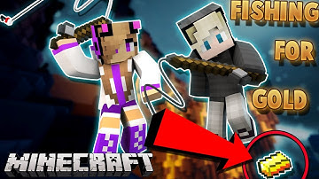 FISHING FOR GOLD?!!! - Custom Minecraft Maps [EP4]! | Girlcatlove1524