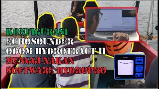 Konfigurasi Echosounder Pada Software Hydropro