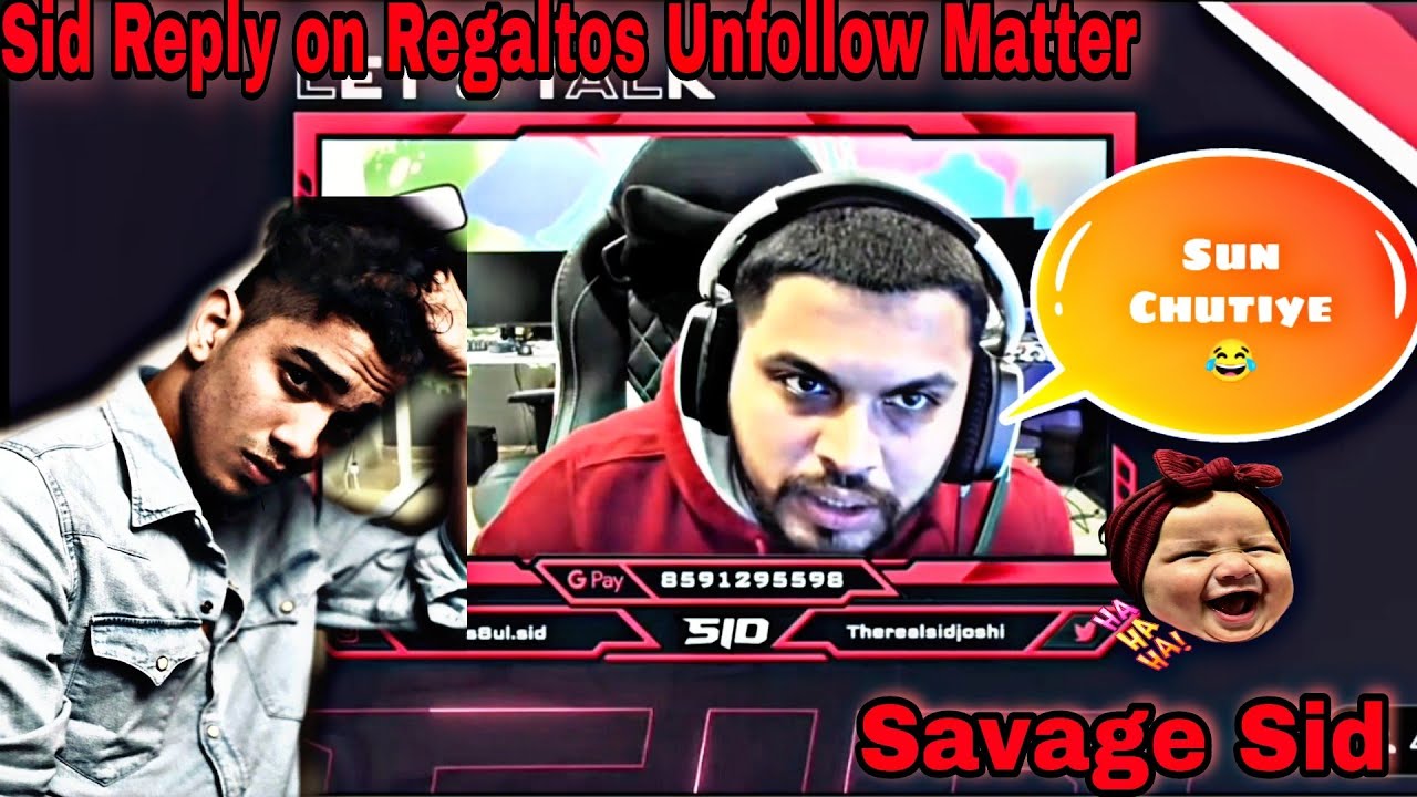 Sid Reply on Regaltos Unfollow Matter | Sid unfollow Regaltos 🤔