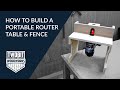 How to Build a Portable Router Table & Fence | DIY Woodworking Shop Project