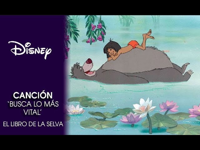 El Libro de la Selva: Canción 'Busca lo más vital