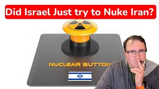 Did Israel try to NUKE Iran?