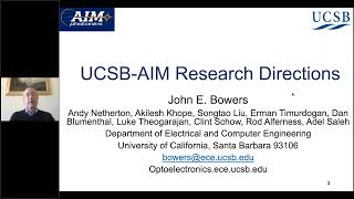 AIM Photonics Testimonial.  Dr. John Bowers, Deputy CEO AIM, and Distinguished Professor UCSB.
