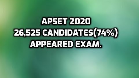 apset 2020 76% students appeared in exam . #think01_apset