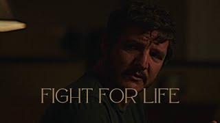 (TLOU) Joel Miller || Fight For Life