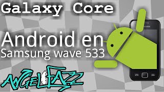 Android ported to Bada 1.1 (Samsung s5330 Wave 533)
