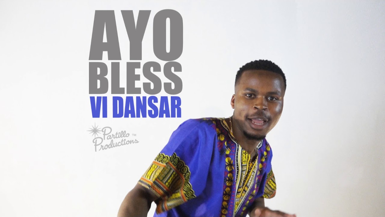 Ayo Bless - Vi Dansar (Partillo Productions)