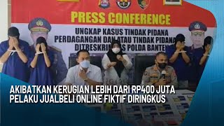 Pelaku Jualbeli Fiktif Di Ecommerce Sebabkan Kerugian Hingga Rp400 Juta Berhasil Diringkus