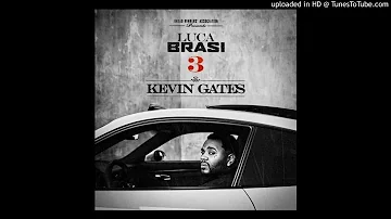 Kevin Gates - Find You Again (Luca Brasi 3)