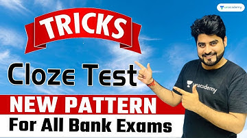 Tricks to solve Cloze Test | All New Types | By Vishal Parihar
