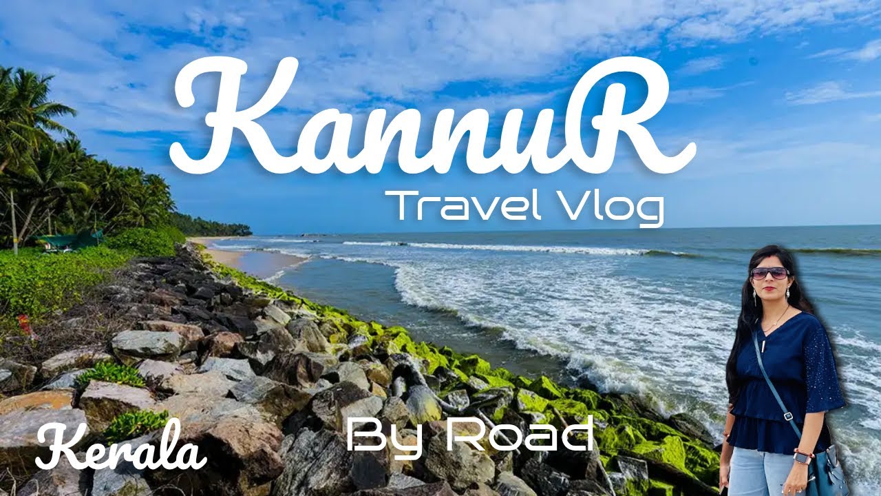 Kannur Trip Travel Vlog 🌴 | God’s Own Country | Full Travel Guide Hindi | Kerala Tourism