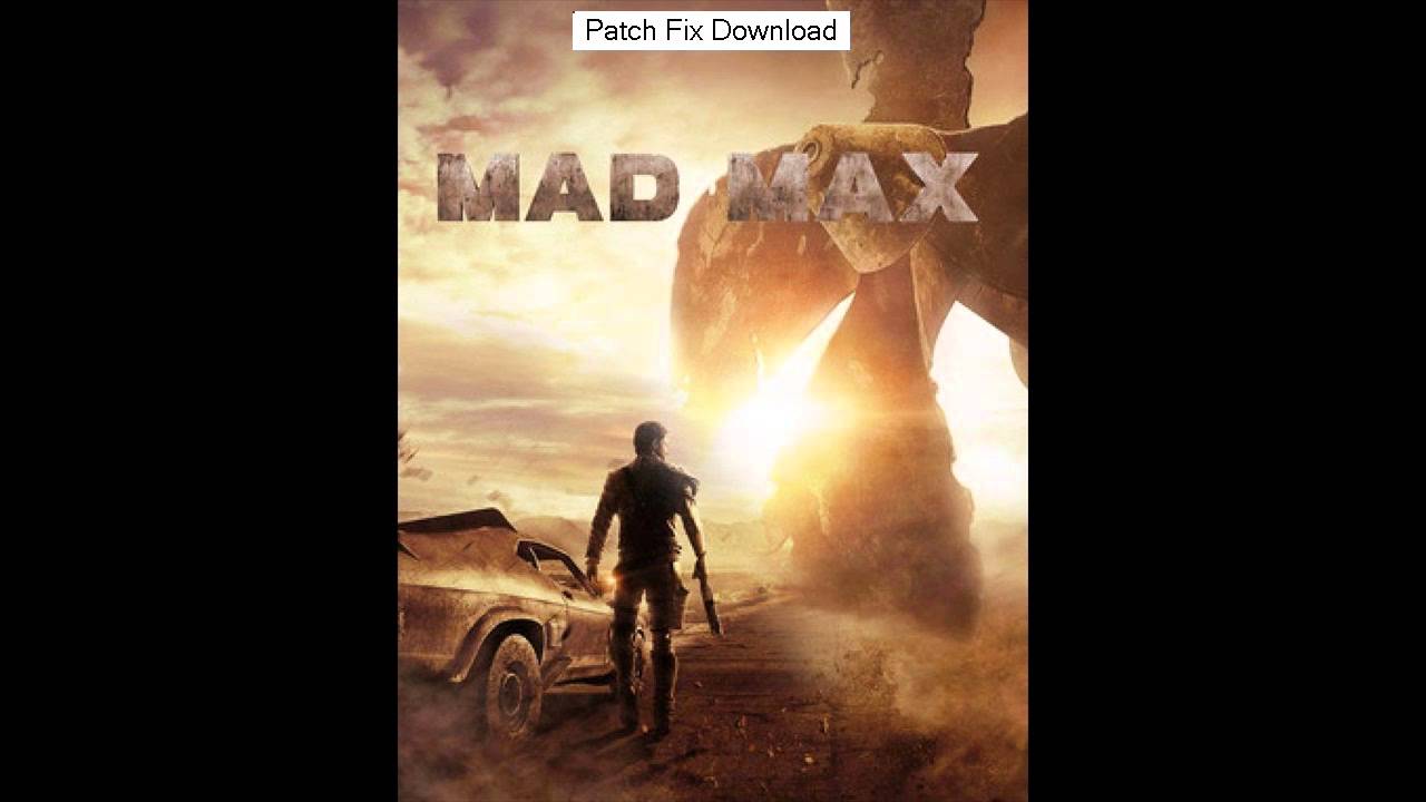 How to fix Mad Max Errors, Crashes, Freezes, Game Won't Start