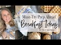 Musttry prep ahead breakfast ideas for busy mornings  freezer breakfast prep