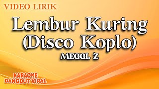 Meggi Z - Lembur Kuring Disco Koplo ( Video Lirik)