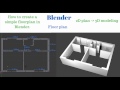 Blender How to create 2D Floor Plan and 3D House Basic tutorial
