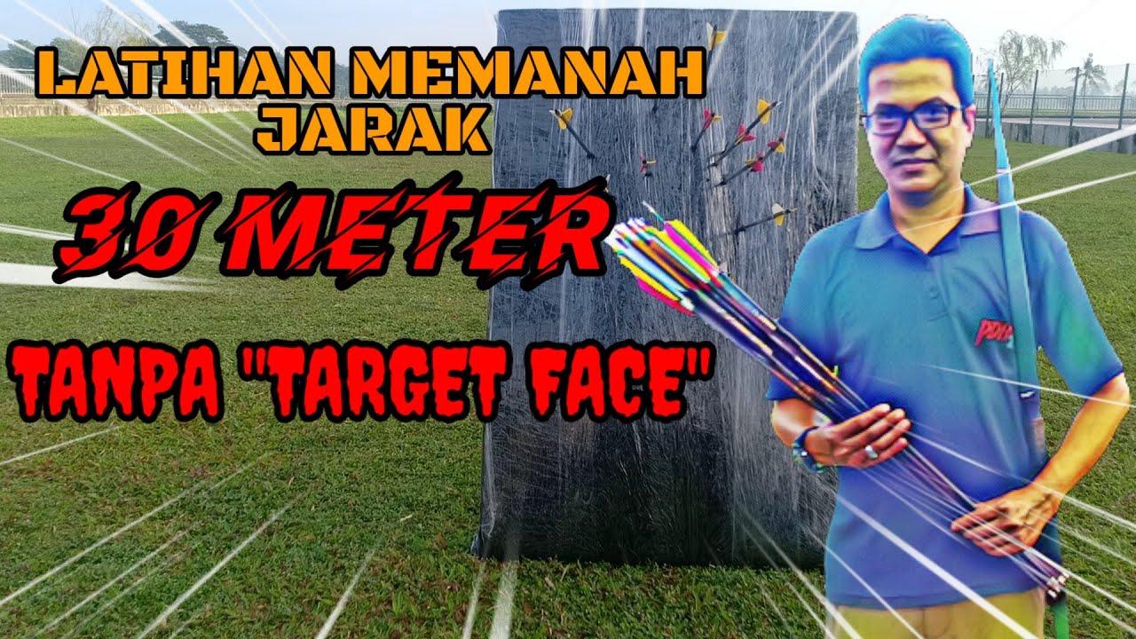 Archery Training Latihan Memanah Jarak 30 Meter Tanpa Target Face Youtube
