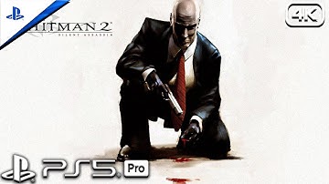 PS5 Pro | Hitman 2: Silent Assassin (2002) Full Stealth Walkthrough | True 4K 60FPS Gameplay