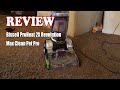 Bissell ProHeat 2X Revolution Max Clean Pet Pro – Review 2022