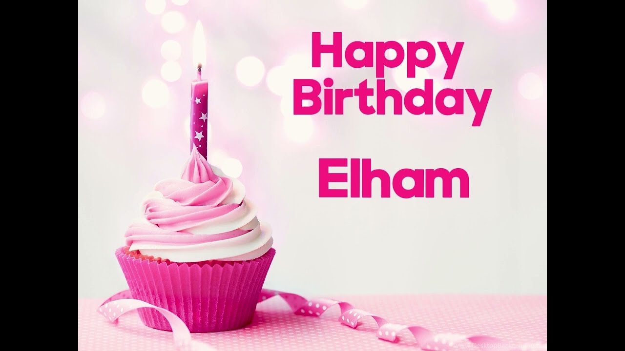 Happy birthday Elham