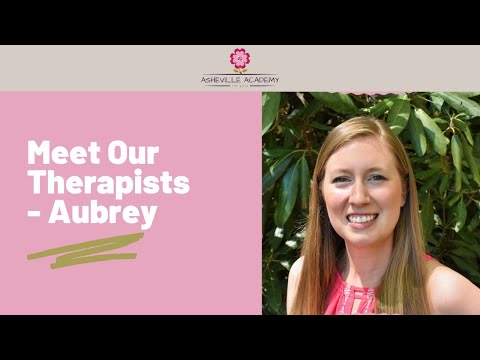 Meet Our Therapists - Aubrey | Asheville Academy for Girls
