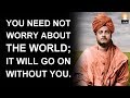 Avoid this tendency if you want to work well in this world  swami vivekananda