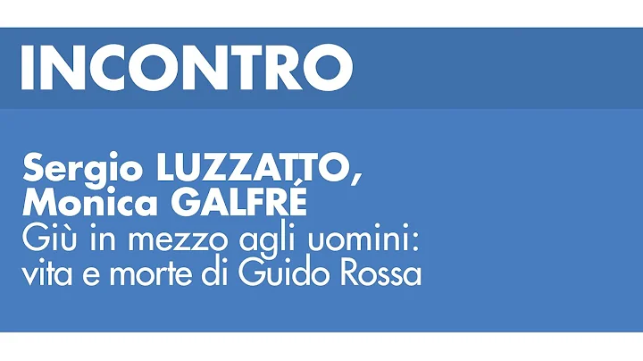 Sergio LUZZATTO, Monica GALFR "Gi in mezzo agli uo...