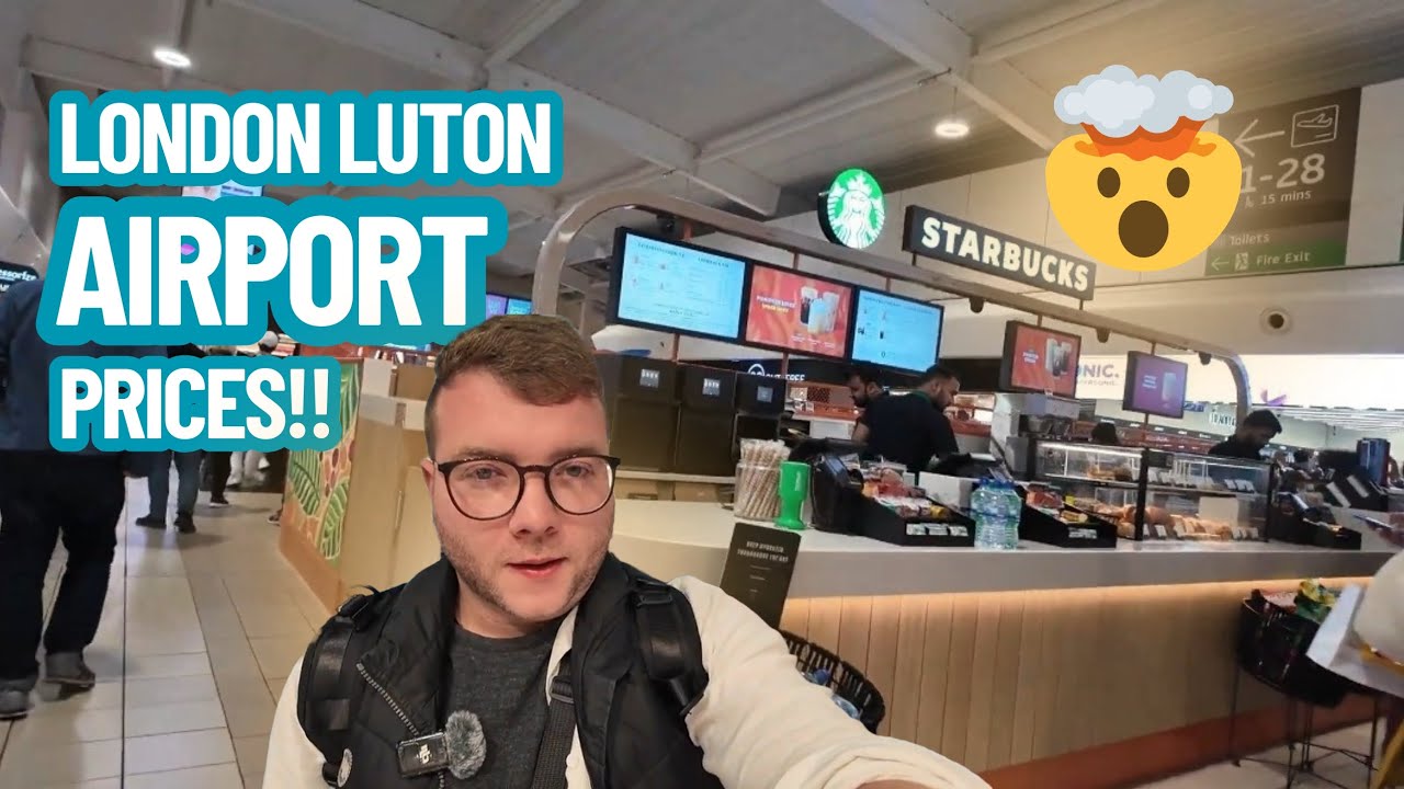How Much Are Things at Luton Airport? - 2025 Prices
