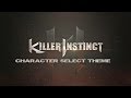 Killer Instinct Character Select Theme