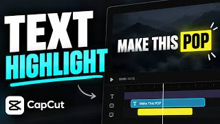 How to Add Text Highlight in CapCut
