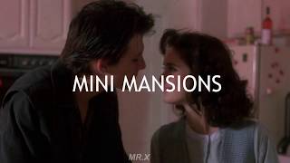 Mini Mansions- Creeps  [INGLES // ESPAÑOL ]