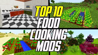 Top 10 Minecraft Food & Cooking Mods
