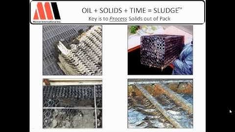 Oil + Solids + Time = Sludge (Part 1 of 7)