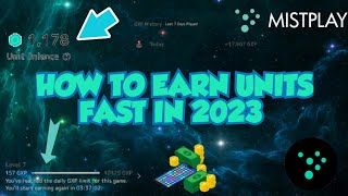 How Earn Units Fast On Mistplay In 2023 ?