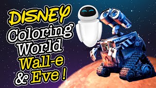 Famous Disney Coloring World - Wall-E & Eve! Net Worth